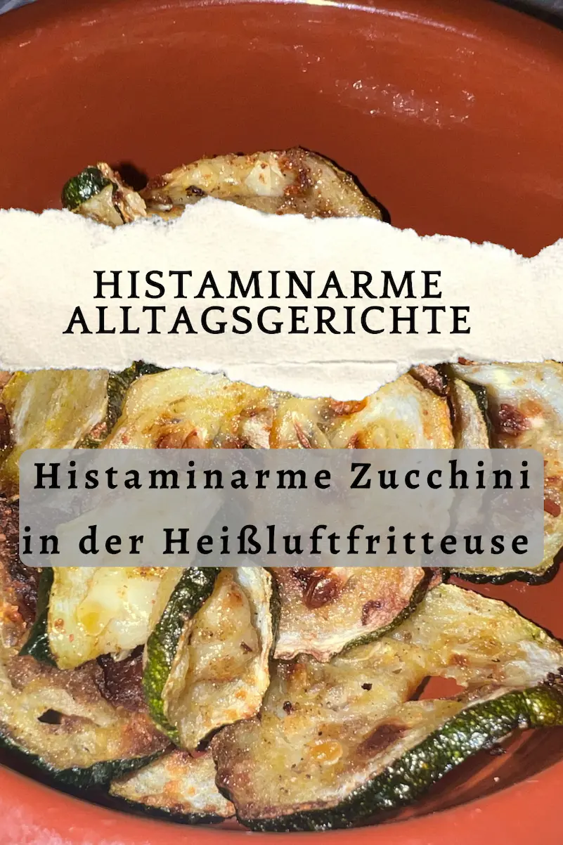 Histaminarme Zucchini in der Heißluftfritteuse