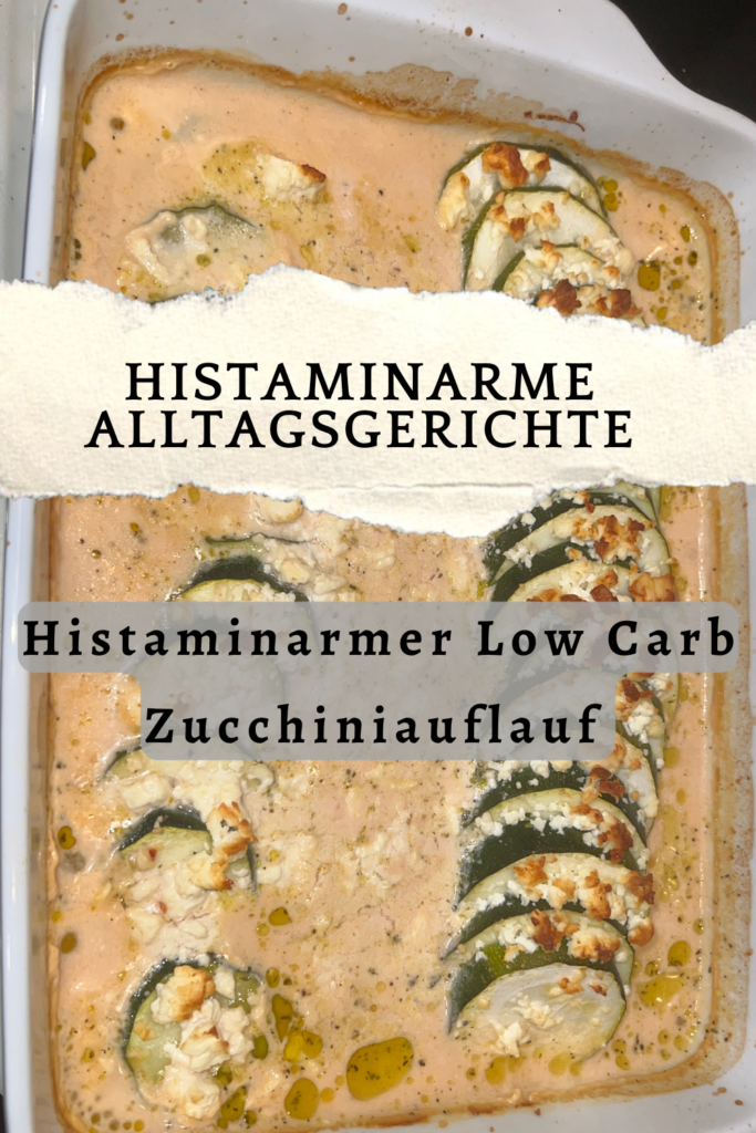 Histaminarmer Low Carb Zucchiniauflauf - Mamabeasblog