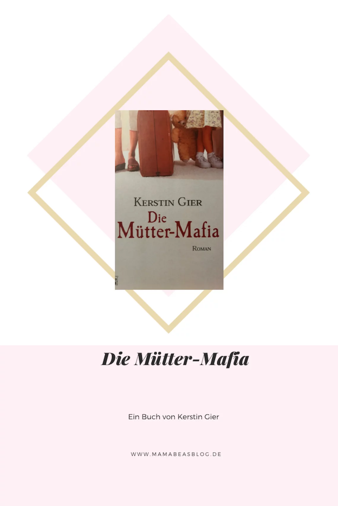 Die Mütter-Mafia - Kerstin Gier Beitragsbild