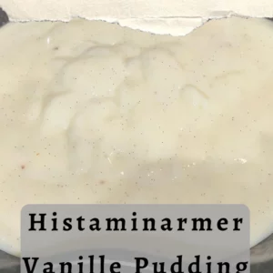 Histaminarmer Vanille Pudding; Beitragsbild
