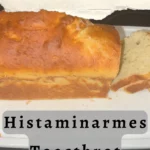 Histaminarmes Toastbrot; Beitragsbild