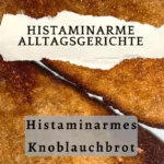 Histaminarmes Knoblauchbrot; Beitragsbild