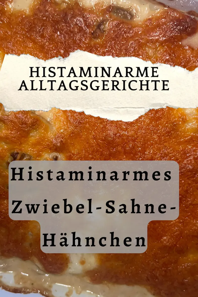 Histaminarmes Zwiebel-Sahne-Hähnchen; Beitragsbild