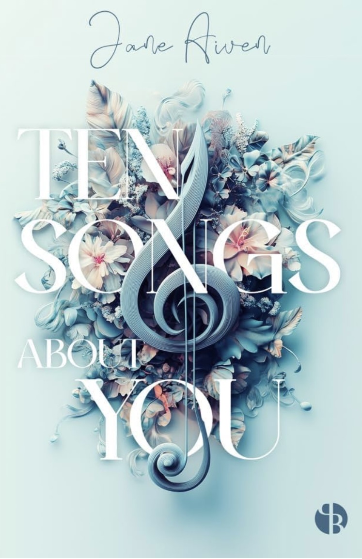 Ten Songs About You - Jane Aiven; Buchdeckel