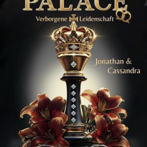 King’s Palace: Verborgene Leidenschaft
